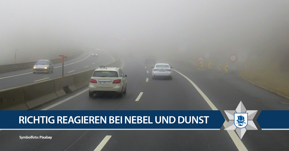 Nebel: Das gilt es zu beachten - Ortspolizeibehörde Bremerhaven